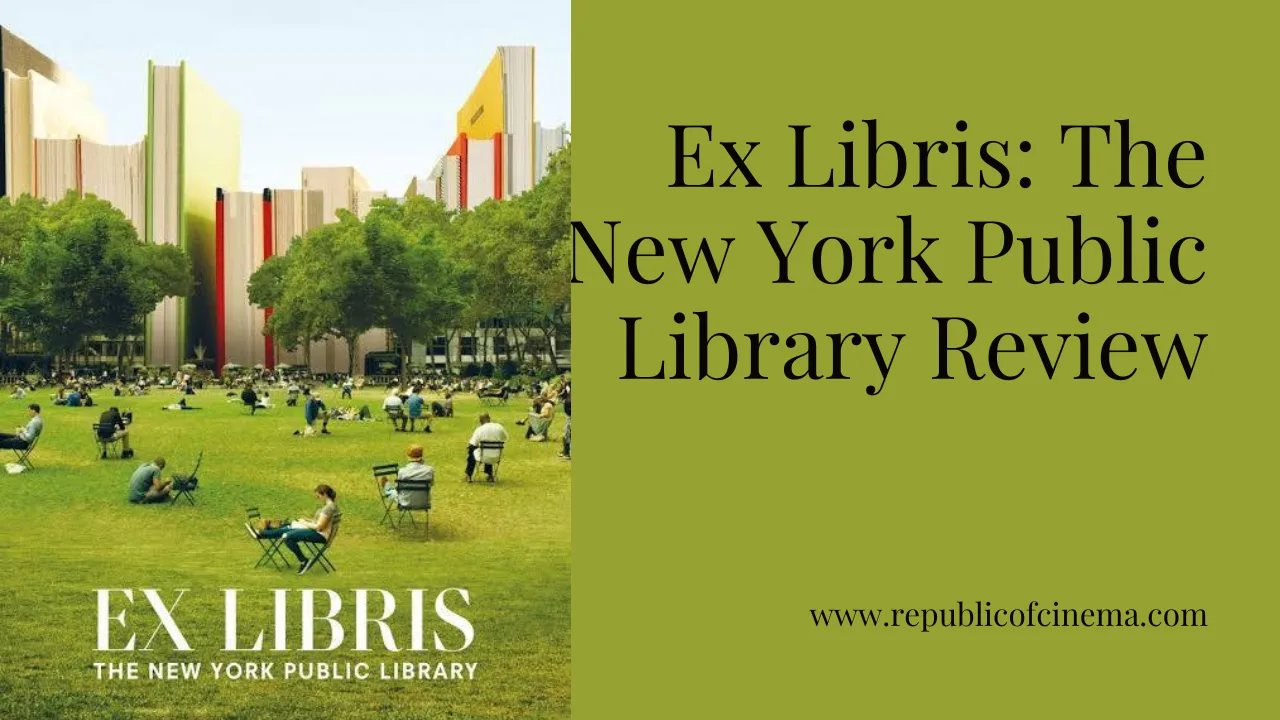Ex Libris: The New York Public Library