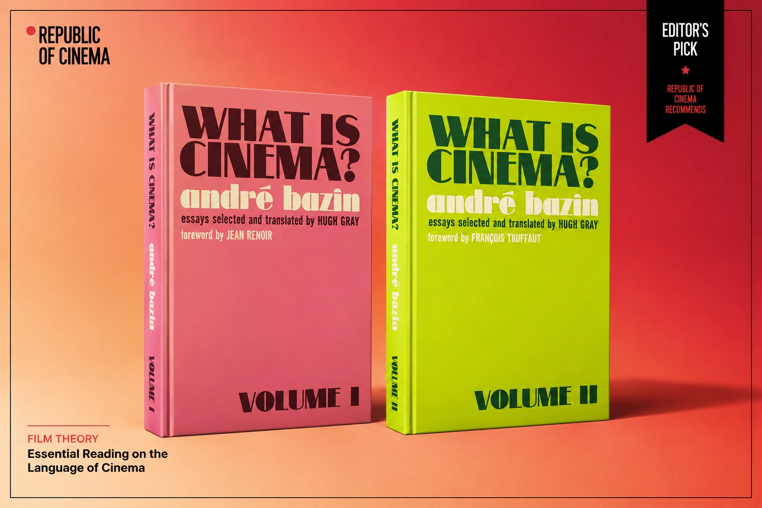 André Bazin's What Is Cinema? 